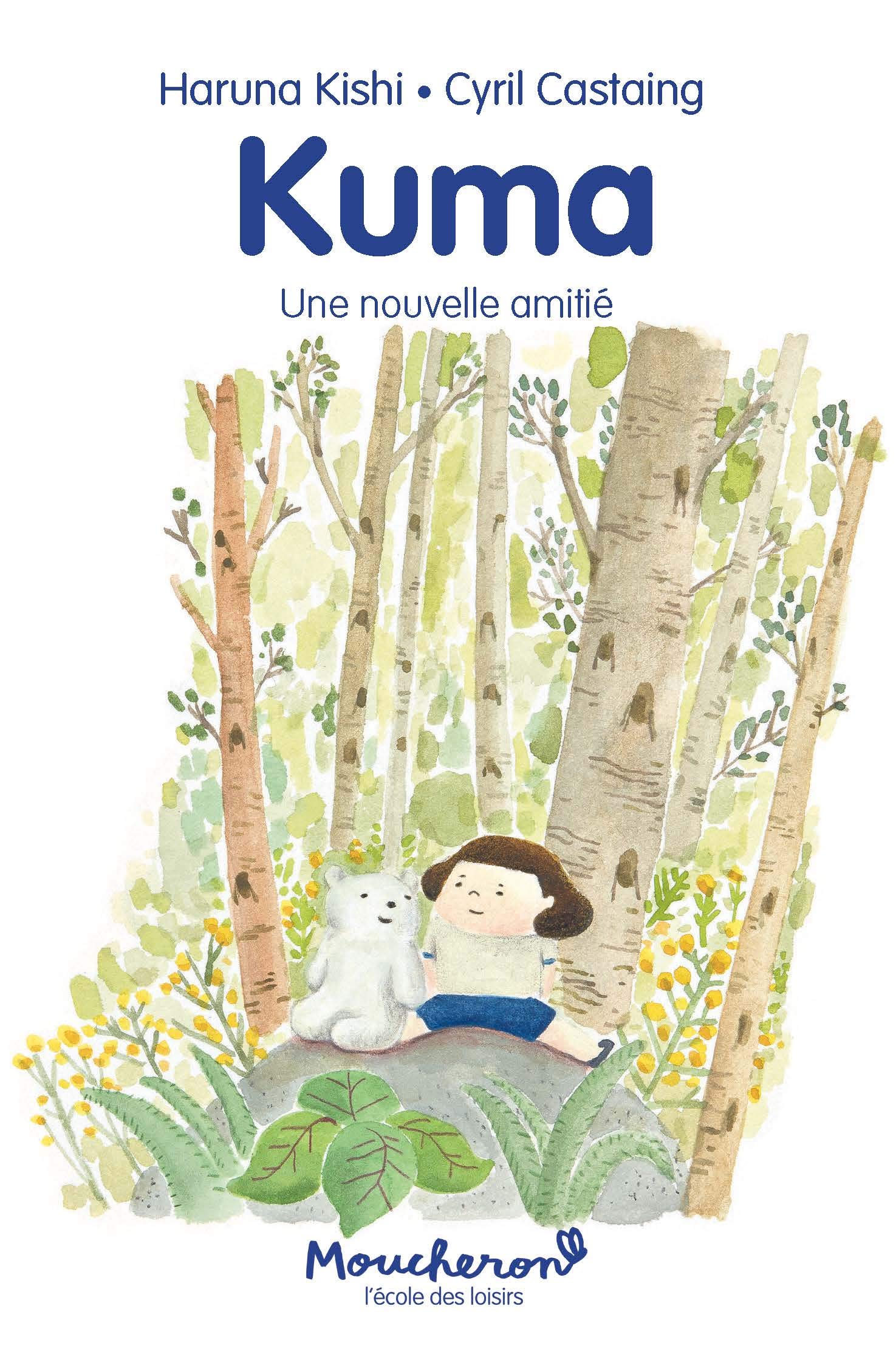 Une nouvelle amitié (Kuma, #1)