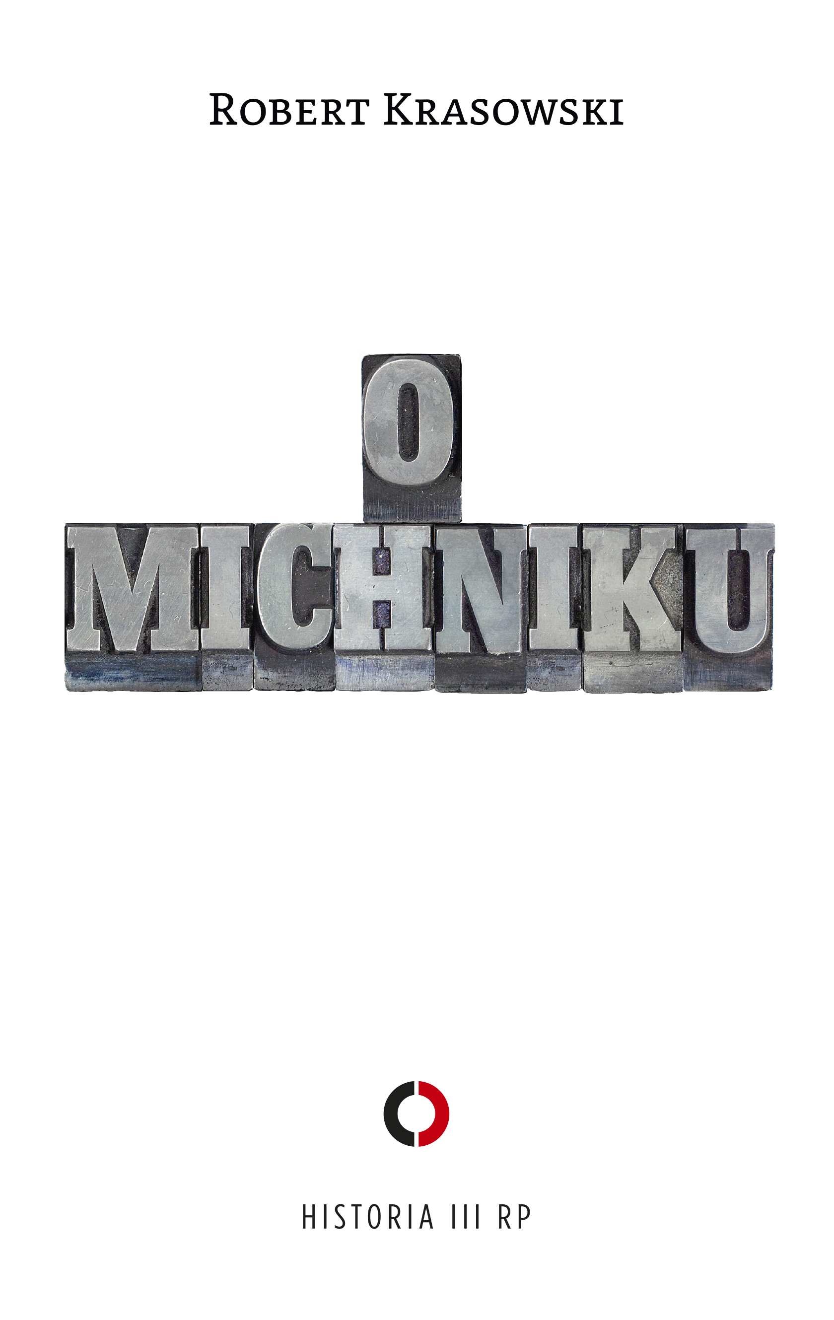 O Michniku