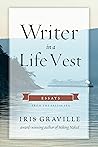 Writer in a Life Vest by Iris Graville