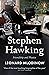 Stephen Hawking: Friendship and Physics