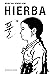 Hierba (Spanish Edition)