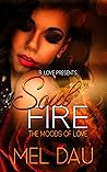 Soul Fire: The Mo...