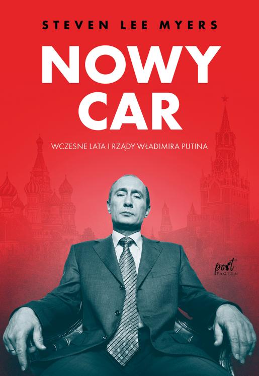 Nowy car. Wczesne lata i rządy Władimira Putina