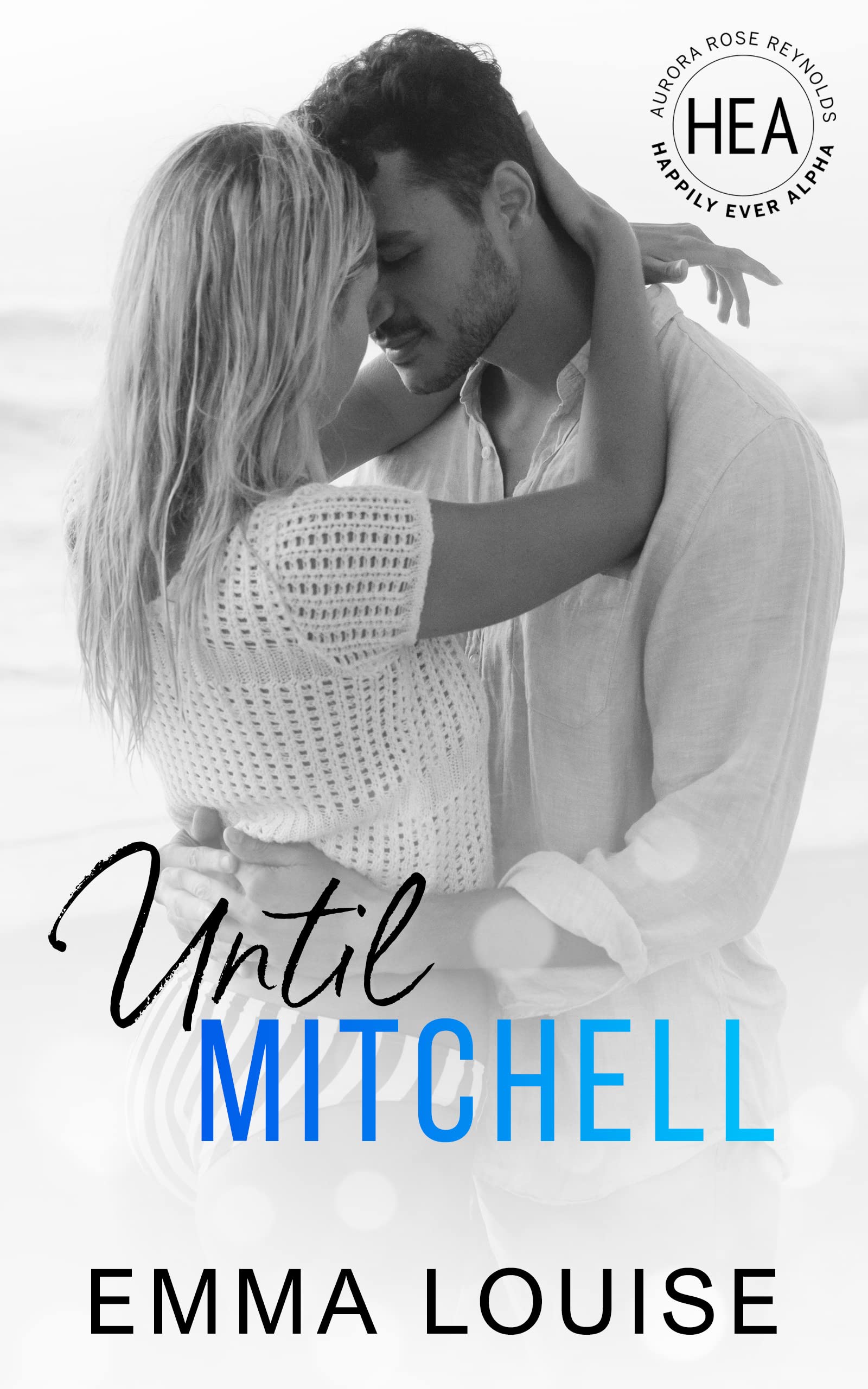 Until Mitchell (Kindle Edition)