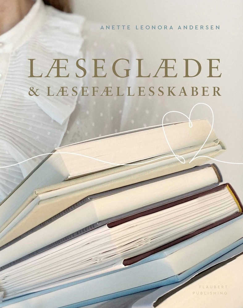 Læseglæde & læsefællesskaber (Hardcover)