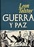 GUERRA Y PAZ by L. Tolstoi