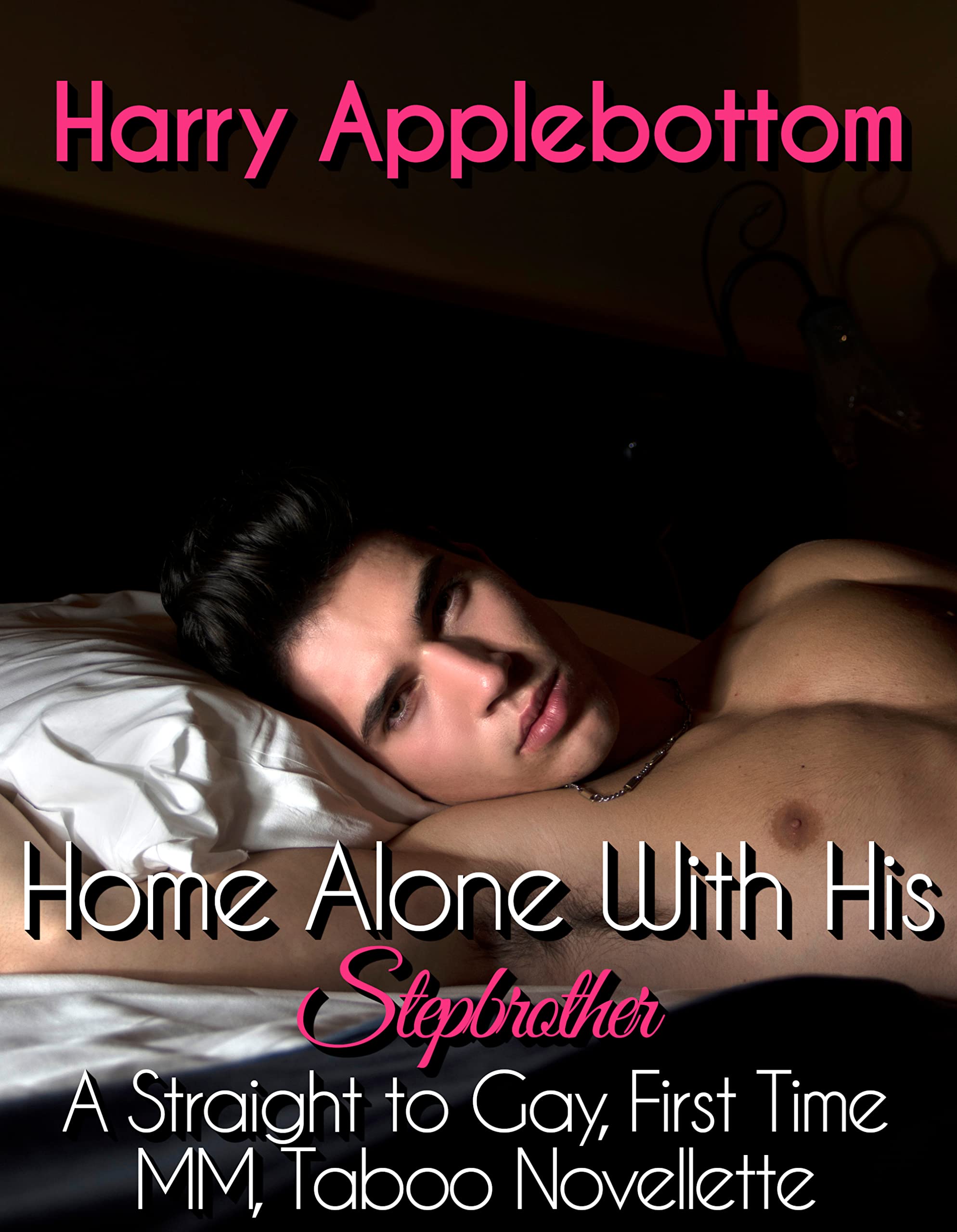 Home Alone with His Stepbrother (Kindle Edition)
