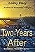Two Years After by LeRoy Clary