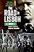 The Road to Lisbon by Martin Greig
