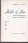 Models of man: social and rational