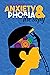 Anxiety & Phobia Therapy: A...