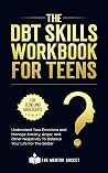 The DBT Skills Fo...