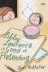 Libby Lawrence Is Good at Pretending by Jodi McAlister