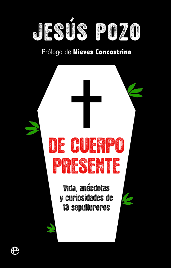 De cuerpo presente (Spanish Edition)