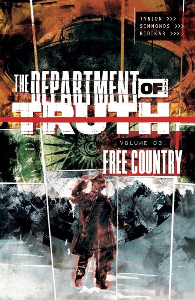 The Department of Truth, Vol. 3: Free Country (Kindle Edition)
