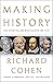 Making History: The Storytellers Who Shaped the Past