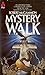 Mystery Walk
