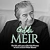 Golda Meir: The L...