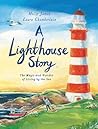 A Lighthouse Story by Holly James