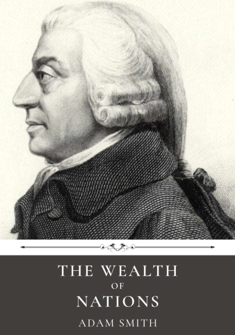 The Wealth of Nations by Adam Smith