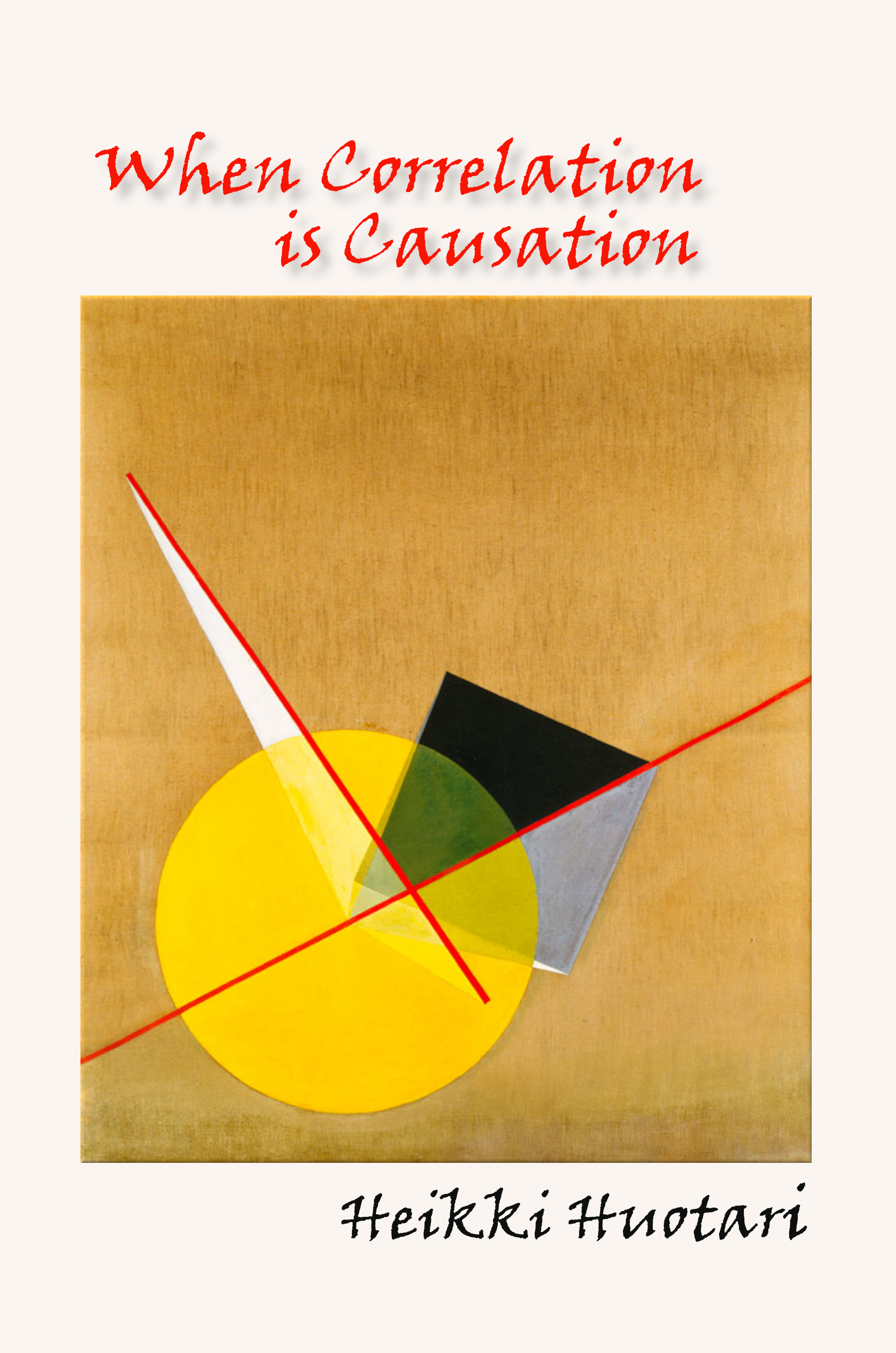 When Correlation is Causation (Paperback)