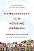 Homelessness Is a Housing Problem: How Structural Factors Explain U.S. Patterns