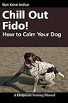 Chill out Fido! H...