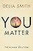 You Matter: The Human Solution