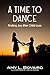 A Time to Dance: Finding Jo...