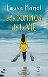 Les Dominos de la vie by Laure Manel
