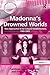 Madonna's Drowned Worlds: New Approaches to Her Cultural Transformations (Ashgate Popular and Folk Music Series)
