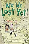 Are We Lost Yet?:...