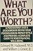 What Are You Worth?