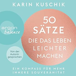 50 Sätze, die das Leben leichter machen