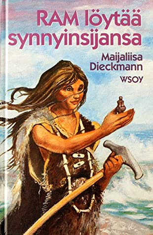 Ram löytää synnyinsijansa (Ram, #2)