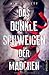 Das dunkle Schweigen der Mädchen by Kim Liggett