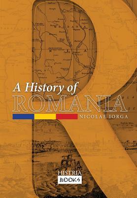 A History of Romania: Land, People, Civilisation (Hardcover)