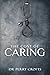The Cost of Caring by Perry Crofts