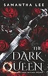 The Dark Queen (Three Witches #1)