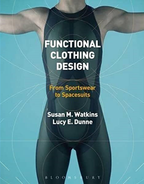 Functional Clothing Design: From Sportswear to Spacesuits