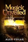 Magick Unveiled