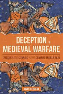 Deception in Medieval Warfare (Hardcover)