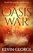 The Oasis War by Kevin George The Oasis War by Kevin George