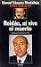 Roldán, ni vivo ni muerto (Pepe Carvalho, #18)