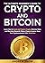 THE ULTIMATE BEGINNER’S GUIDE TO CRYPTO AND BITCOIN by Andrew Snow