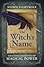 The Witch's Name: Crafting Identities of Magical Power