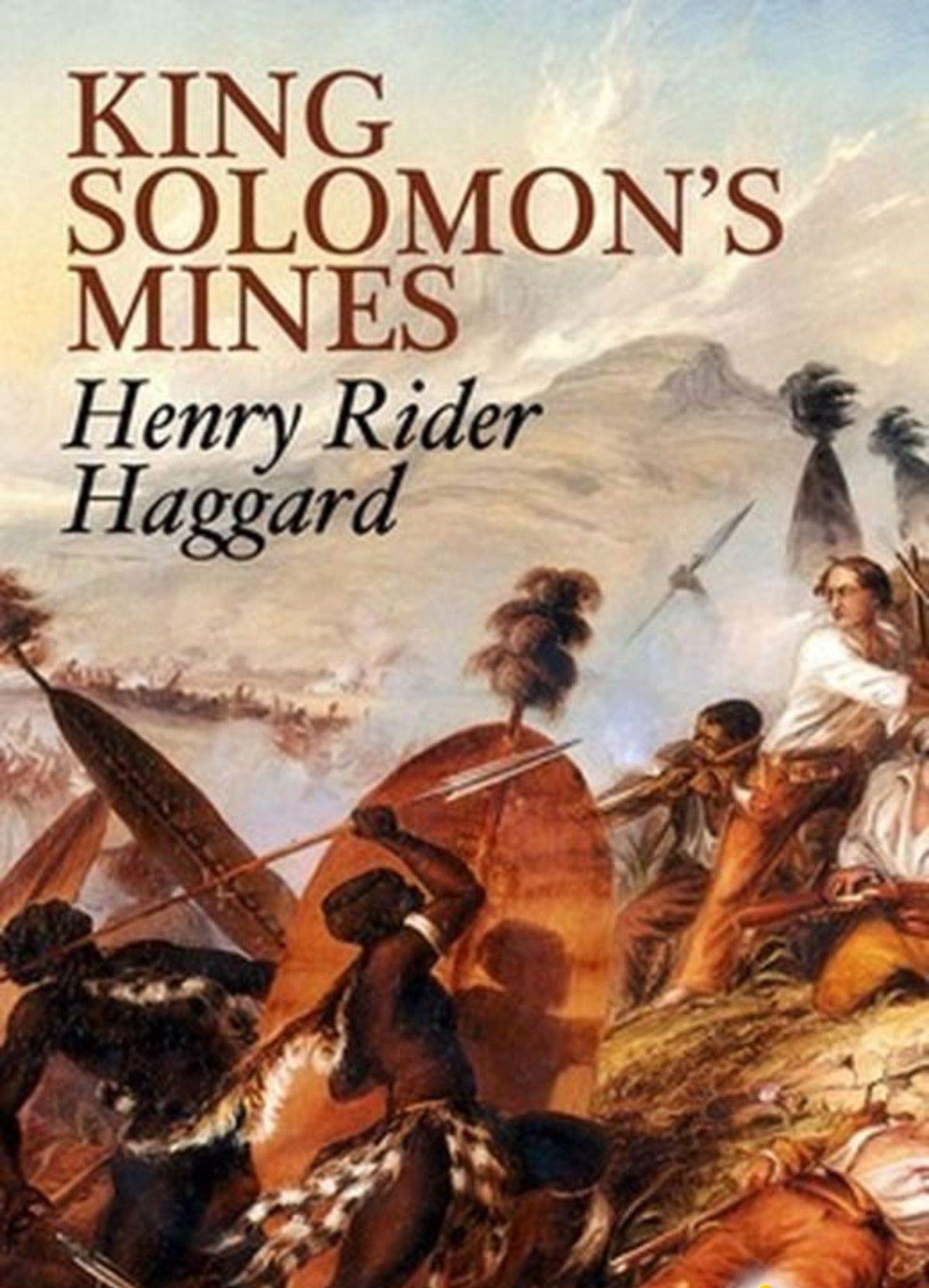 King Solomon’s Mines: H. Rider Haggard (Action and Adventure Classics, World Literature) [Annotated]