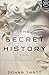 The Secret History by Donna Tartt The Secret History by Donna Tartt