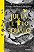Julia e lo squalo by Kiran Millwood Hargrave Julia e lo squalo by Kiran Millwood Hargrave