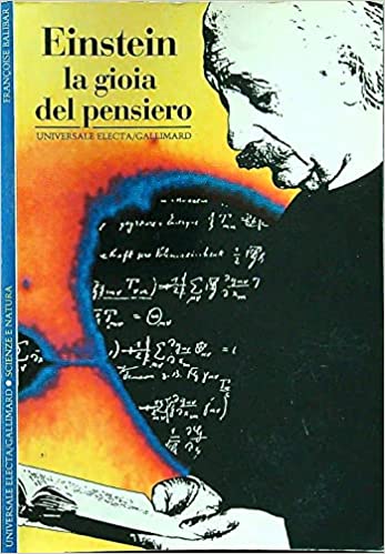 Einstein la gioia del pensiero